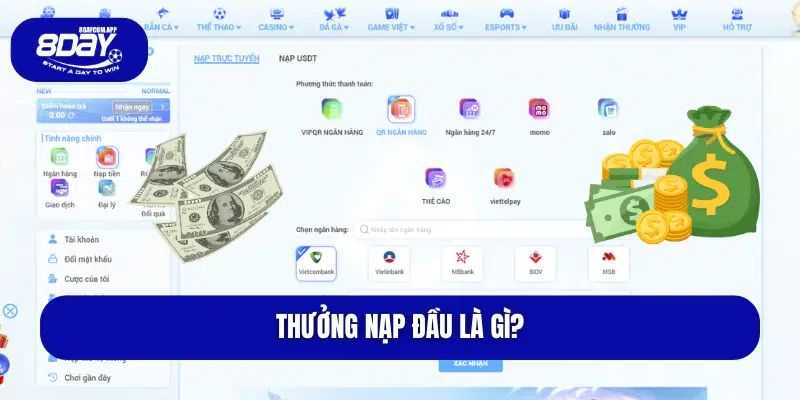 Tin Nóng Thưởng Nạp Đầu Và Ưu Đãi Độc Quyền Tháng Này 2 Thưởng nạp đầu là gì?