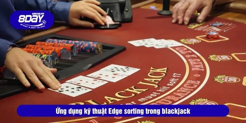 Ứng dụng kỹ thuật Edge sorting trong blackjack